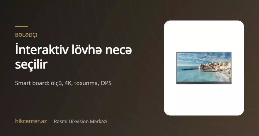 İnteraktiv lövhə necə seçilir — Hikcenter