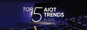 top-5-aiot-trends-in-2026-1280x444